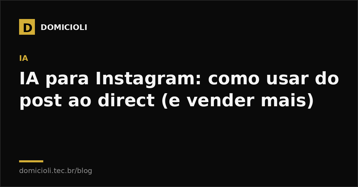 IA para Instagram: como usar do post ao direct (e vender mais)