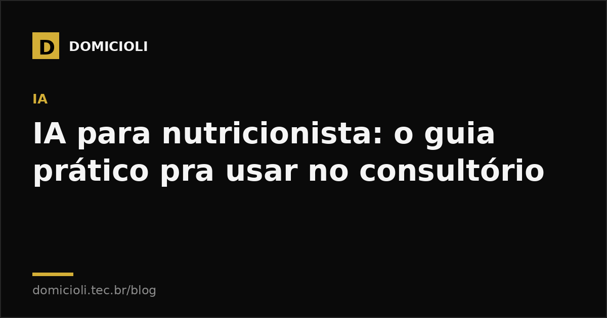 IA para nutricionista: o guia prático pra usar no consultório