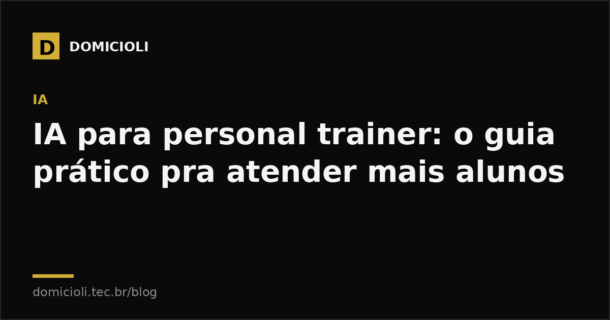 IA para personal trainer: o guia prático pra atender mais alunos
