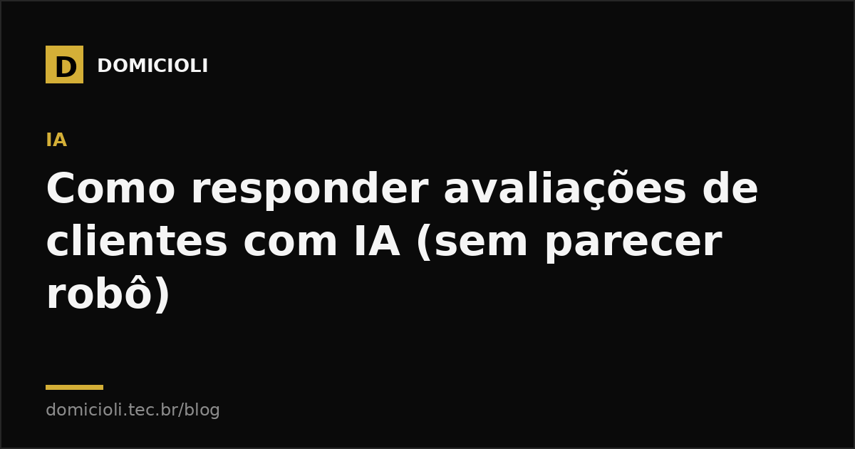 Como responder avaliações de clientes com IA (sem parecer robô)