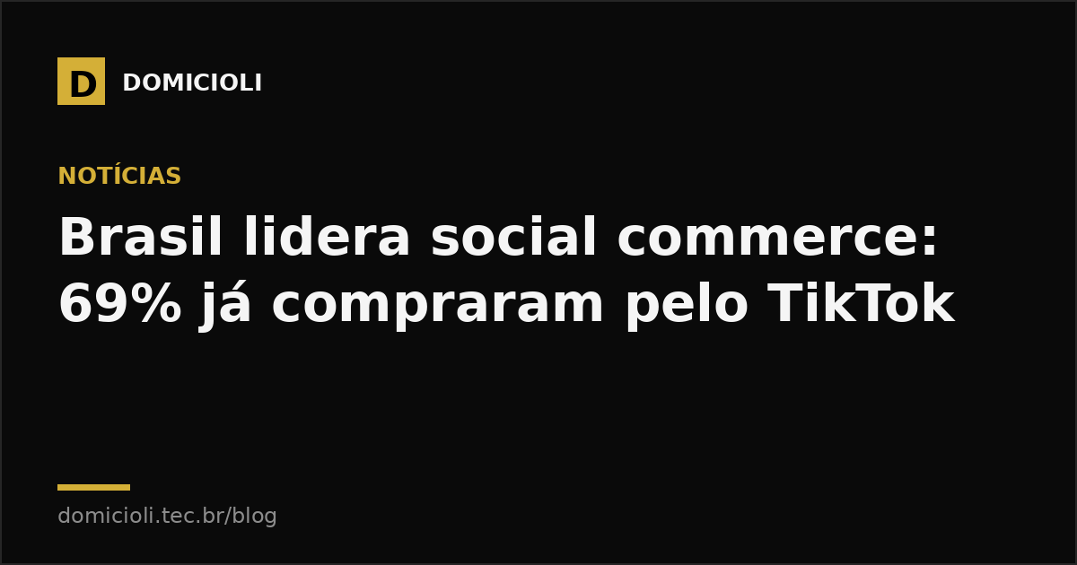 Brasil lidera social commerce: 69% já compraram pelo TikTok, diz DHL